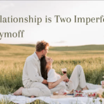 A True Relationship is Two Imperfect People Refusi - Tymoff