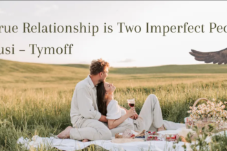 A True Relationship is Two Imperfect People Refusi - Tymoff