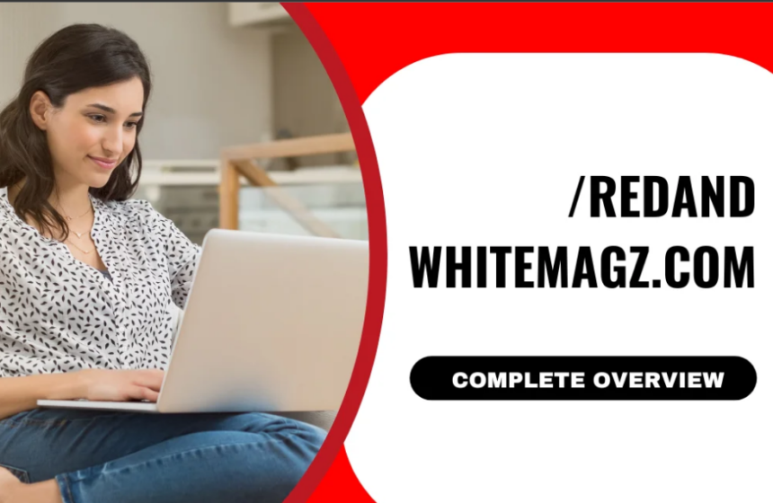 Redandwhitemagz .com